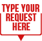 Type Your Request